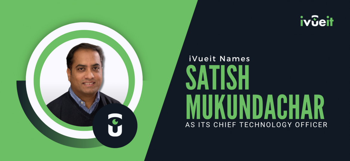 Satish Mukundachar Named iVueit's CTO